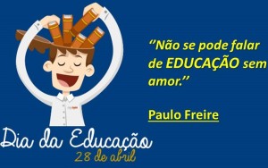 Dia da Educação - 28/04